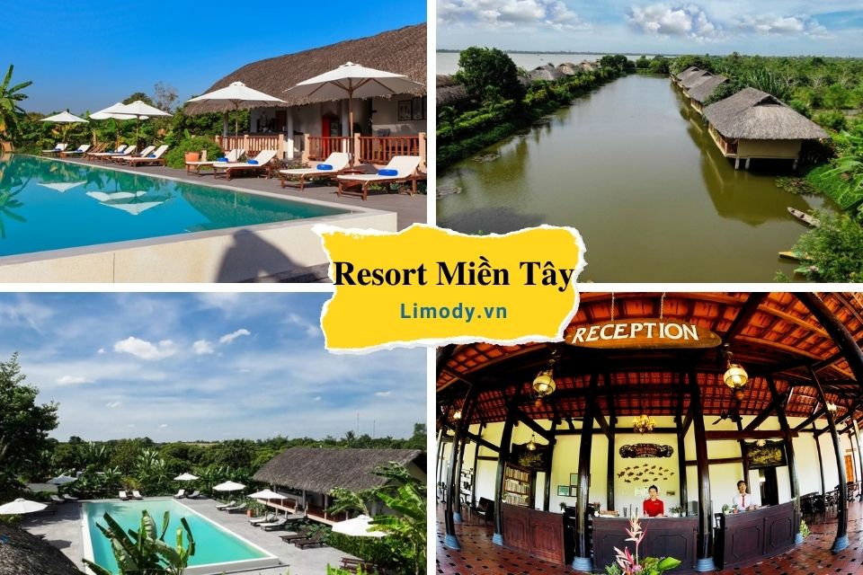 Top 25 Resort Miền Tây view đẹp nổi tiếng đậm chất sông nước miệt vườn