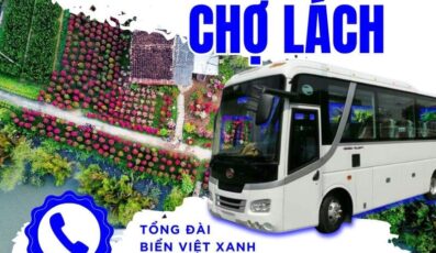 Nhà xe Biển Việt Xanh Chợ Lách Bến Tre đi Sài Gòn TPHCM Quận 5